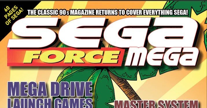 90s Mag Sega Force Returns as Sega Force Mega