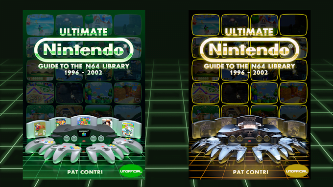 Ultimate Nintendo: Guide to the N64 Library 1996-2002 Kickstarter